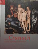 Werner Schade: Lucas Cranach. Glaube, My