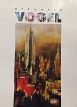 Bernhard Vogel. Downtown. New York. Mixed Media. Salzburg. Aquarelle. Signiertes Exemplar.