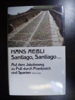 Hans Aebli: Santiago, Santiago ... Auf d