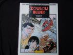 Zoulou Blues.Comic.. Ein Abenteuer von Jacques Gallard. Editio moderne 1991