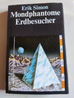 Erik Simon: Mondphantome, Erdbesucher