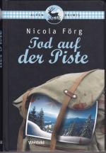 Nicola Förg: Tod auf der Piste Nicola Förg: Tod auf der Piste