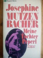 Josephine Mutzenbacher: Meine Tochter Pe