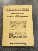 Liebe Grüße - Verschenktexte