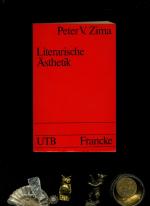 Peter V. Zima: Literarische Ästhetik : M Peter V. Zima: Literarische Ästhetik : M