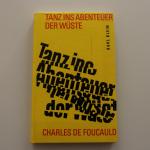 Tanz ins Abenteuer der Wüste - Charles de Foucauld