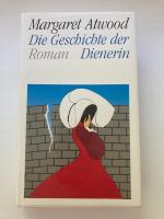 Margaret Atwood: Die Geschichte der Dien
