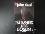 John Saul: Im Banne des Bösen