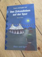 Werner Färber: Den Zirkusdieben auf der 