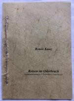 Renée Kunz: Renée Kunz. Reisen im Oderbr