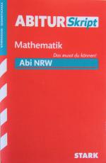 Abitur Skript - Mathematik Abi NRW - Gymnasium-Gesamtschule