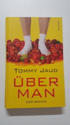 Tommy Jaud: Überman. Der Roman