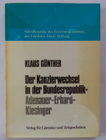 Der Kanzlerwechsel in der Bundesrepublik - Adenauer / Erhard / Kiesinger