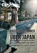 Fallschirmjäger auf Krad - Band 3 - Krieg und Flammen über Japan - Gedenkmarsch durch Japan