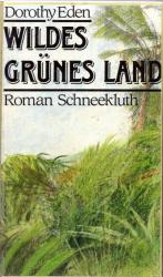 Wildes grünes Land