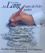 Lang, Ernst M: Bei Ernst Maria Lang unte