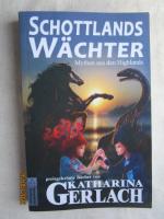 Schottlands Wächter - Mythen aus den Highlands