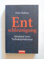 Fritz Reheis: Entschleunigung - Abschied