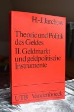 Theorie und Politik des Geldes  II.Geldmarkt