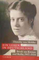 Moltke, Dorothy von: Ein Leben in Deutsc
