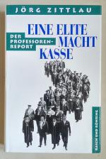 Eine Elite macht Kasse. Der Professoren-Report.