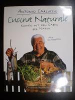 Antonio Carluccio: Cucina Naturale. Koch
