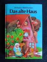 Wilhelm Matthiessen: Das alte Haus