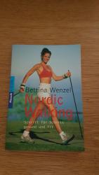 Bettina Wenzel: Nordic Walking