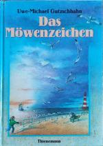 Gutzschhahn, Uwe M: Das Möwenzeichen