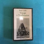 René Caillié: Voyage à Tombouctou. Tome 
