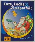 Peter Gaymann: Ente, Lachs & Zimtparfait