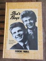 Ike's Boys: The Story of the Everly Brothers (Rock & Roll Remembrances, Band 9) Gebundene Ausgabe