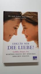 Esther Schoonbrood: Erklär mir die Liebe Esther Schoonbrood: Erklär mir die Liebe