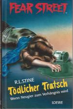 Stine, R. L.: Fear Street Tödlicher Trat