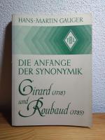 Die Anfänge der Synonymik: Girard (1718) und Roubaud (1785)