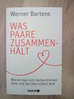 Was Paare zusammenhält - Warum man sich riechen können muss und Sex überschätzt wird