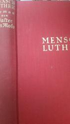 von Molo, Walter: Mensch Luther