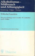 Alkoholismus - Mißbrauch und Abhängigkeit