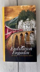 Calonder, Gian Maria: Endstation Engadin