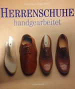 Herrenschuhe handgearbeitet. Übers. aus dem Ungar. Renate Melanie Frommherz.