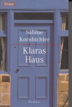 Sabine Kornbichler: Klaras Haus Sabine Kornbichler: Klaras Haus
