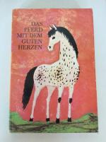 Das Pferd mit dem guten Herzen