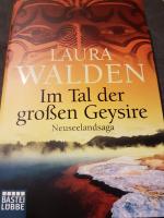 Laura Walden: Im Tal der großen Geysire 