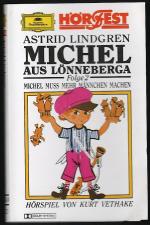 Michel aus Lönneberga - Folge 2 - Michel Muss Mehr Männchen Machen [MC-Kassette]