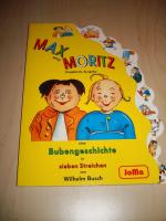 MAX und MORITZ eine Bubengeschichte in sieben Streichen Pappbilderbuch