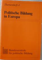 Politische Bildung in Europa - Themenheft 4