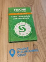 Fische. Sternzeichenbuch.  Liebe, Glück, Erfolg und Gesundheit