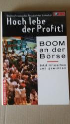 Hoch lebe der Profit!