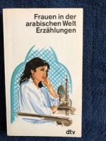 Frauen in der arabischen Welt - Erzählungen