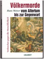 Hans Meiser: Völkermorde vom Altertum bi